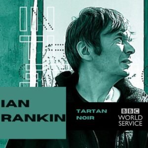 Ian Rankin: Tartan Noir