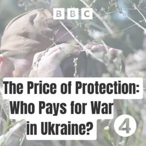 The Price of Protection: Who Pays for War in Ukraine?